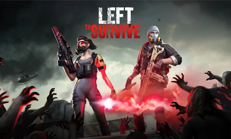  لعبة left to survive للكمبيوتر